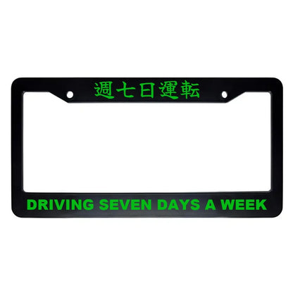 Driving Seven Days a Week ABS Black Plastic Kanji Japanese License Plate Frame - Green Text