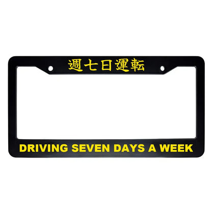 Driving Seven Days a Week ABS Black Plastic Kanji Japanese License Plate Frame - Yellow Text