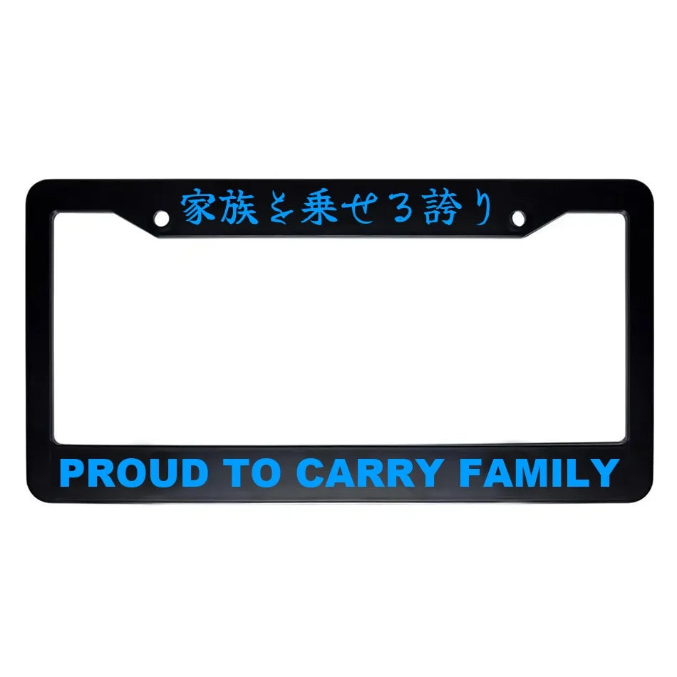 Proud to Carry Family ABS Black Plastic Kanji Japanese License Plate Frame - Blue Text