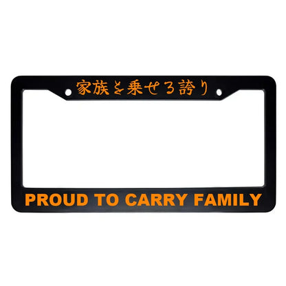 Proud to Carry Family ABS Black Plastic Kanji Japanese License Plate Frame - Orange Text