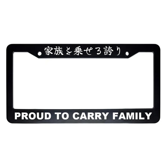 Proud to Carry Family ABS Black Plastic Kanji Japanese License Plate Frame - White Text