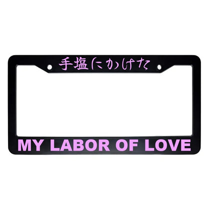 My Labor of Love ABS Black Plastic Kanji Japanese License Plate Frame - Pink Text