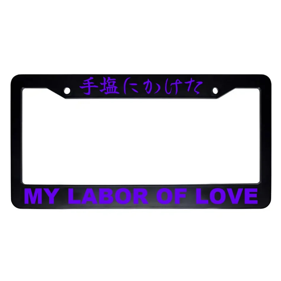 My Labor of Love ABS Black Plastic Kanji Japanese License Plate Frame - Purple Text