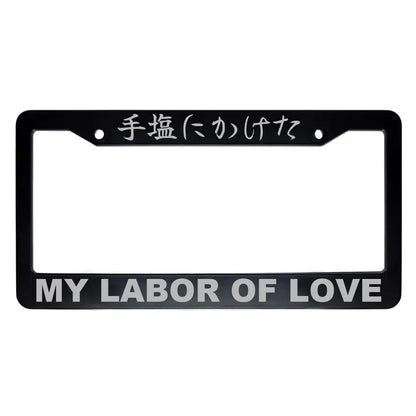 My Labor of Love ABS Black Plastic Kanji Japanese License Plate Frame - Silver Text