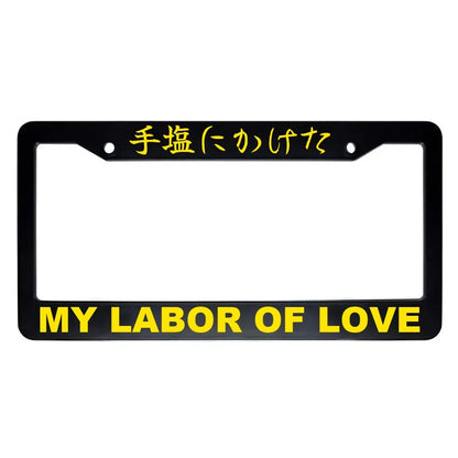 My Labor of Love ABS Black Plastic Kanji Japanese License Plate Frame - Yellow Text