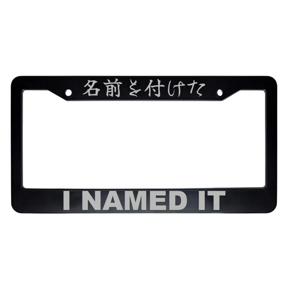 I Named It ABS Black Plastic Kanji Japanese License Plate Frame - Silver Text