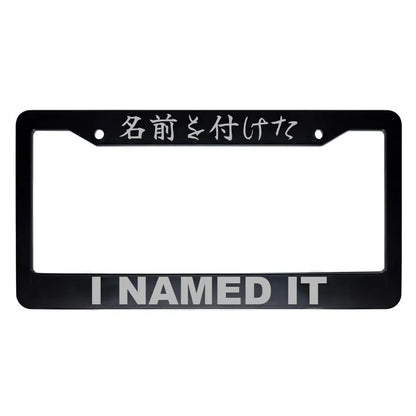I Named It ABS Black Plastic Kanji Japanese License Plate Frame - Silver Text
