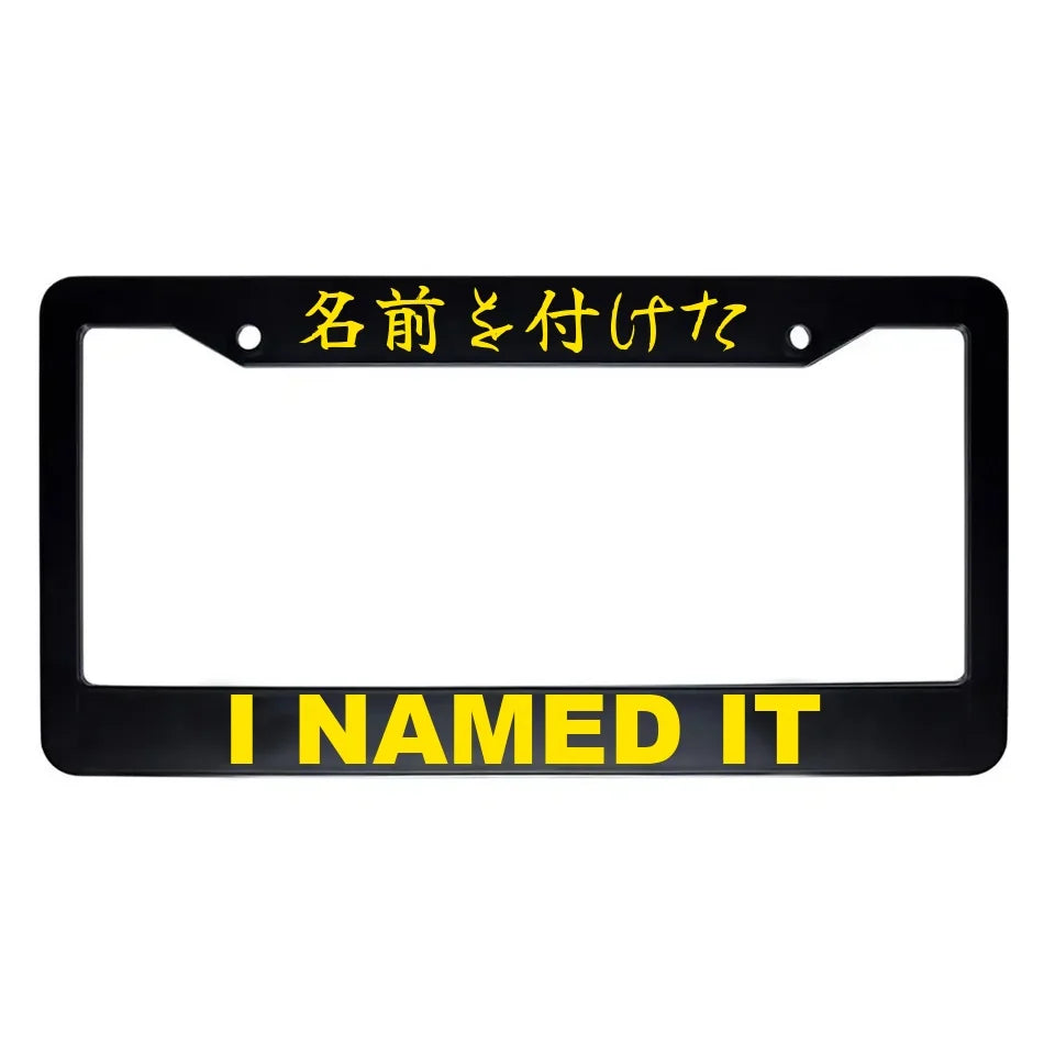 I Named It ABS Black Plastic Kanji Japanese License Plate Frame - Yellow Text