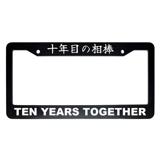 Ten Years Together ABS Black Plastic Kanji Japanese License Plate Frame - White Text