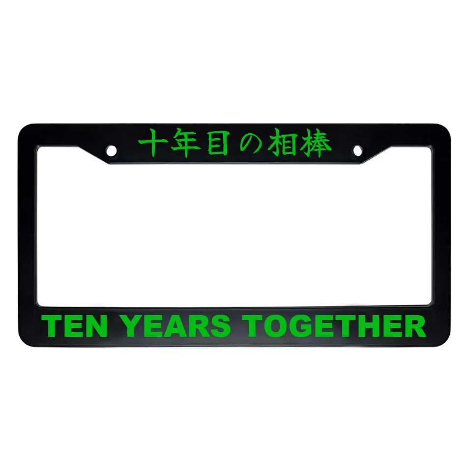 Ten Years Together ABS Black Plastic Kanji Japanese License Plate Frame - Green Text