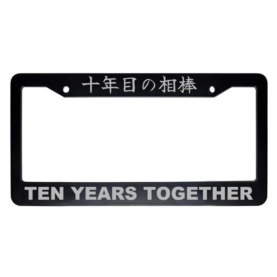 Ten Years Together ABS Black Plastic Kanji Japanese License Plate Frame - Silver Text