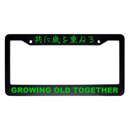 Growing Old Together ABS Black Plastic Kanji Japanese License Plate Frame - Green Text
