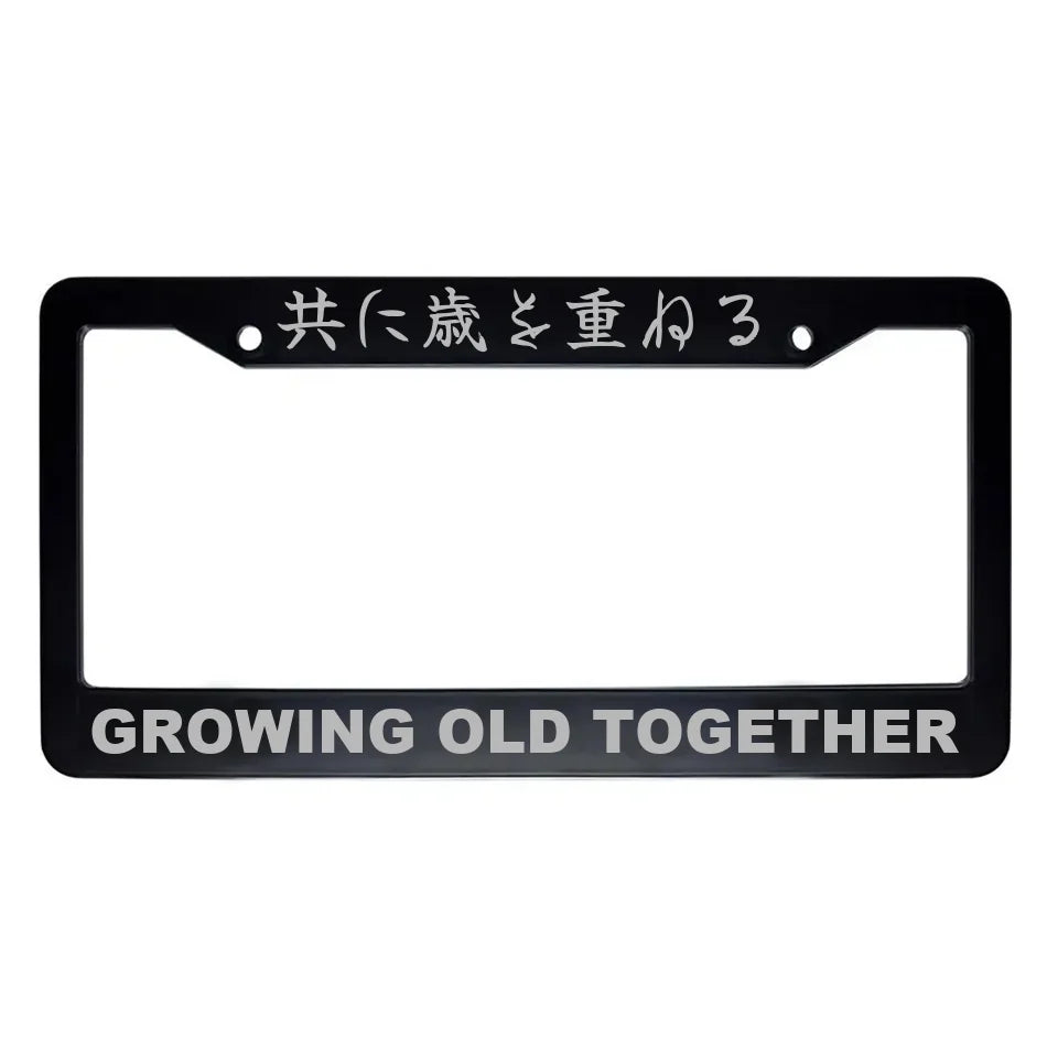 Growing Old Together ABS Black Plastic Kanji Japanese License Plate Frame - Silver Text
