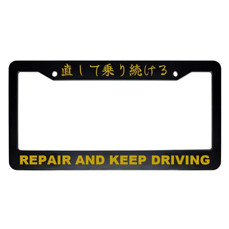 Repair and Keep Driving ABS Black Plastic Kanji Japanese License Plate Frame - Gold Text