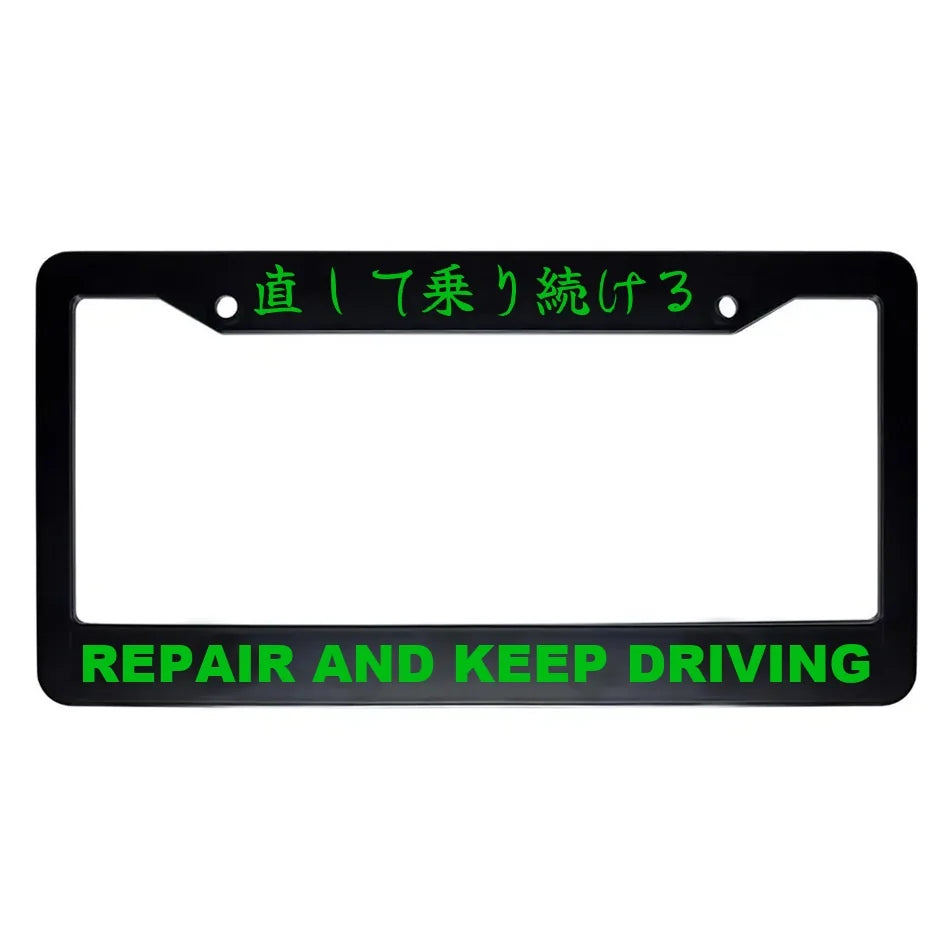 Repair and Keep Driving ABS Black Plastic Kanji Japanese License Plate Frame - Green Text