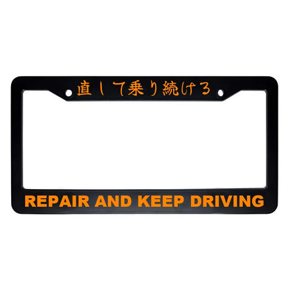 Repair and Keep Driving ABS Black Plastic Kanji Japanese License Plate Frame - Orange Text