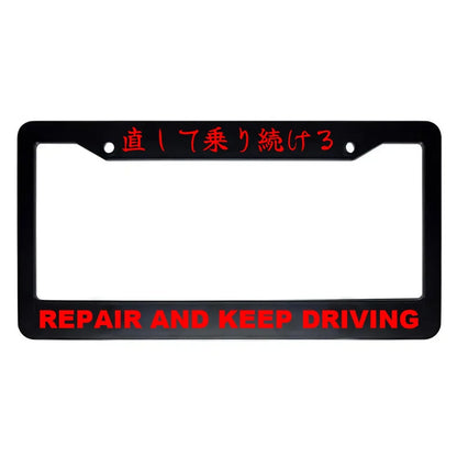 Repair and Keep Driving ABS Black Plastic Kanji Japanese License Plate Frame - Red Text