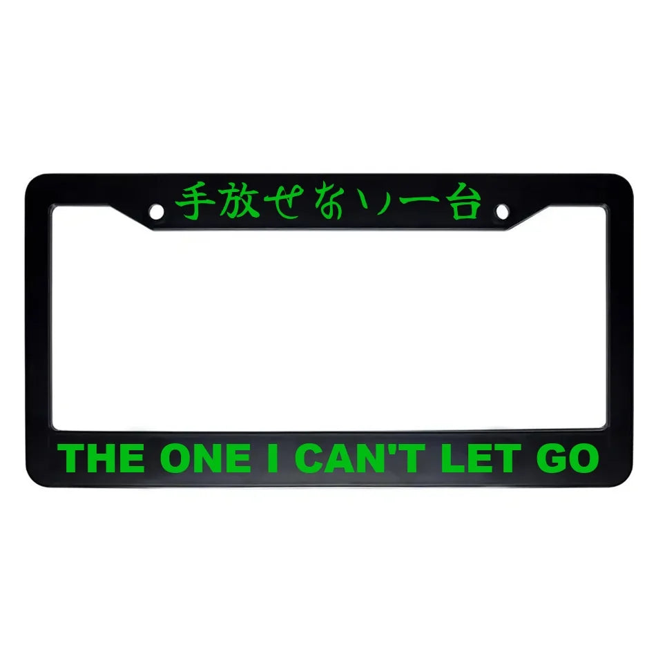 The One I Can't Let Go ABS Black Plastic Kanji Japanese License Plate Frame - Green Text