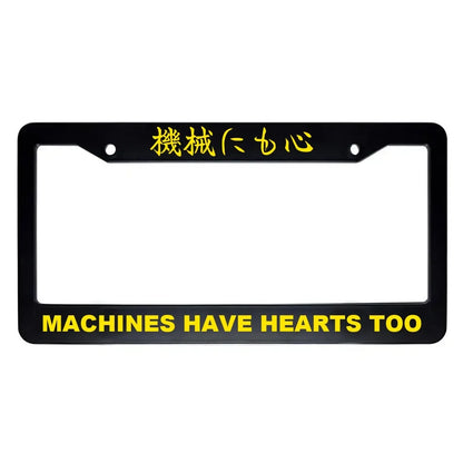 Machines Have Hearts Too ABS Black Plastic Kanji Japanese License Plate Frame - Yellow Text