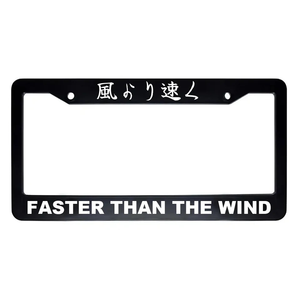Faster Than the Wind ABS Black Plastic Kanji Japanese License Plate Frame - White Text