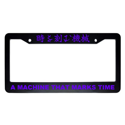 A Machine That Marks Time ABS Black Plastic Kanji Japanese License Plate Frame - Purple Text