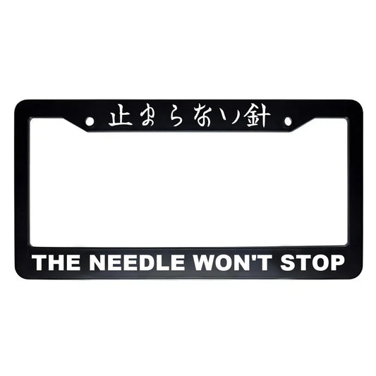 The Needle Won't Stop ABS Black Plastic Kanji Japanese License Plate Frame - White Text
