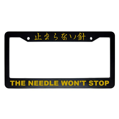 The Needle Won't Stop ABS Black Plastic Kanji Japanese License Plate Frame - Gold Text