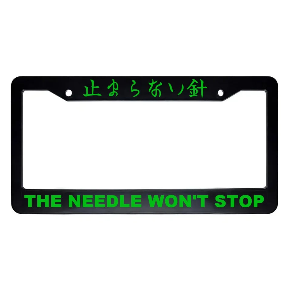 The Needle Won't Stop ABS Black Plastic Kanji Japanese License Plate Frame - Green Text