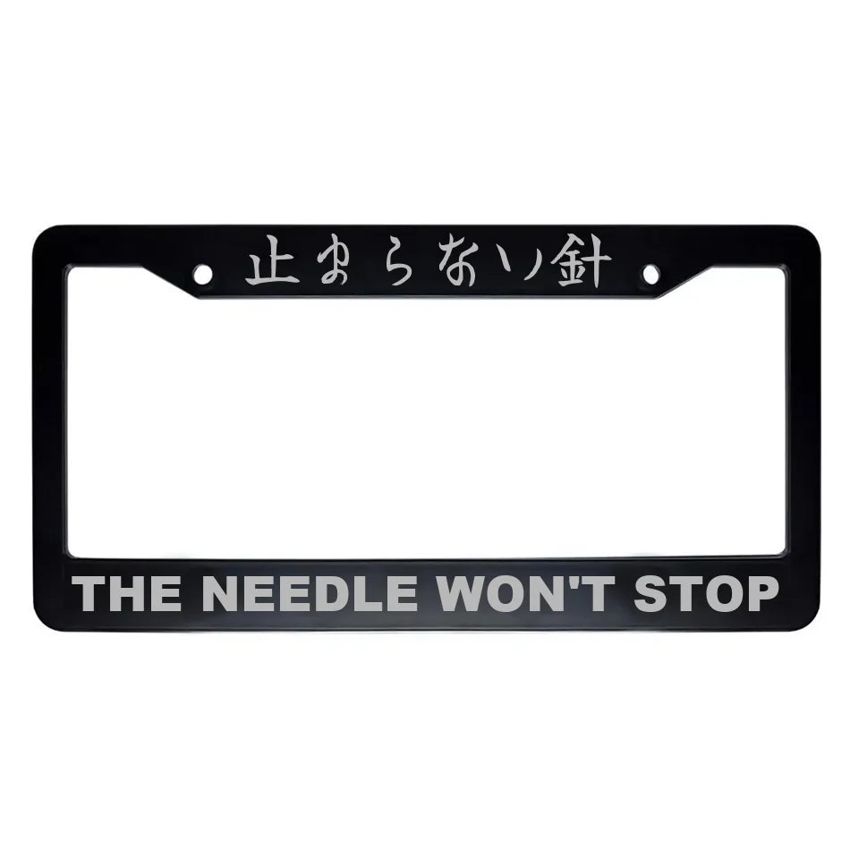 The Needle Won't Stop ABS Black Plastic Kanji Japanese License Plate Frame - Silver Text
