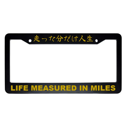 Life Measured in Miles ABS Black Plastic Kanji Japanese License Plate Frame - Gold Text