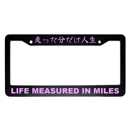 Life Measured in Miles ABS Black Plastic Kanji Japanese License Plate Frame - Pink Text