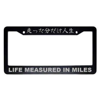 Life Measured in Miles ABS Black Plastic Kanji Japanese License Plate Frame - Silver Text