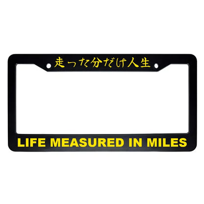 Life Measured in Miles ABS Black Plastic Kanji Japanese License Plate Frame - Yellow Text