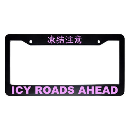 Icy Roads Ahead ABS Black Plastic Kanji Japanese License Plate Frame - Pink Text