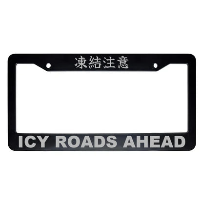 Icy Roads Ahead ABS Black Plastic Kanji Japanese License Plate Frame - Silver Text