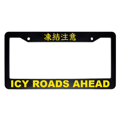 Icy Roads Ahead ABS Black Plastic Kanji Japanese License Plate Frame - Yellow Text
