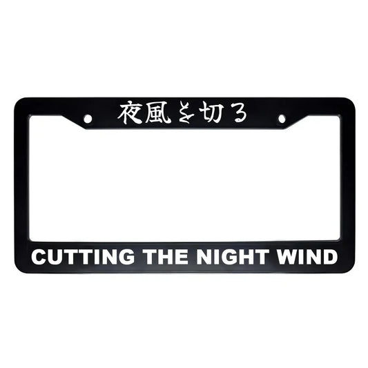 Cutting the Night Wind ABS Black Plastic Kanji Japanese License Plate Frame - White Text