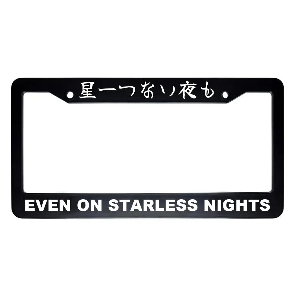Even on Starless Nights ABS Black Plastic Kanji Japanese License Plate Frame - White Text