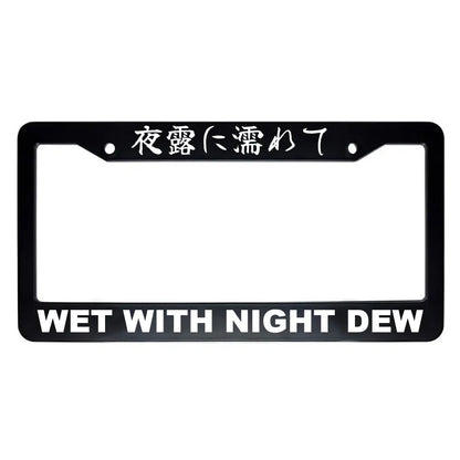 Wet With Night Dew ABS Black Plastic Kanji Japanese License Plate Frame - White Text