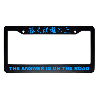 The Answer Is on the Road ABS Black Plastic Kanji Japanese License Plate Frame - Blue Text