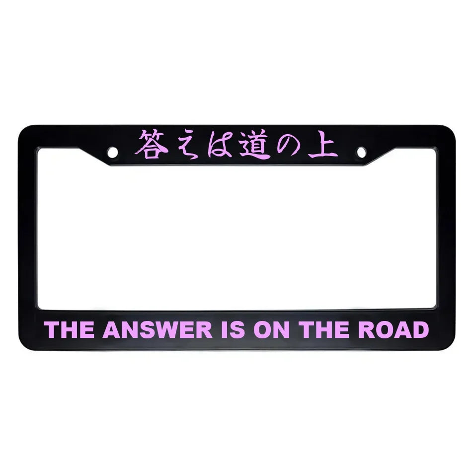 The Answer Is on the Road ABS Black Plastic Kanji Japanese License Plate Frame - Pink Text