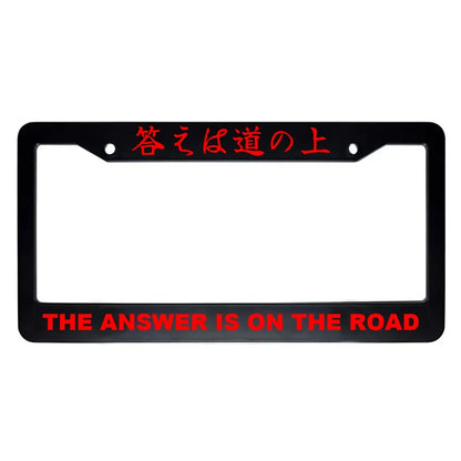 The Answer Is on the Road ABS Black Plastic Kanji Japanese License Plate Frame - Red Text