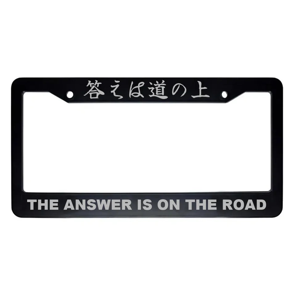 The Answer Is on the Road ABS Black Plastic Kanji Japanese License Plate Frame - Silver Text