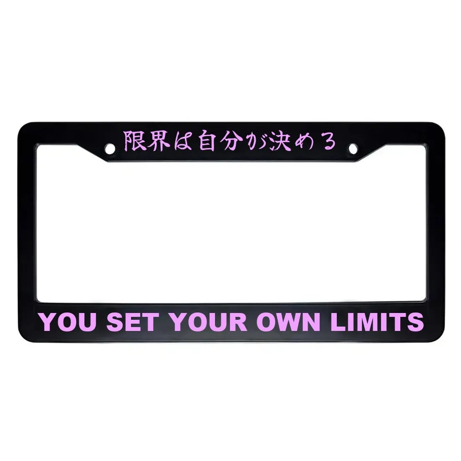 You Set Your Own Limits ABS Black Plastic Kanji Japanese License Plate Frame - Pink Text