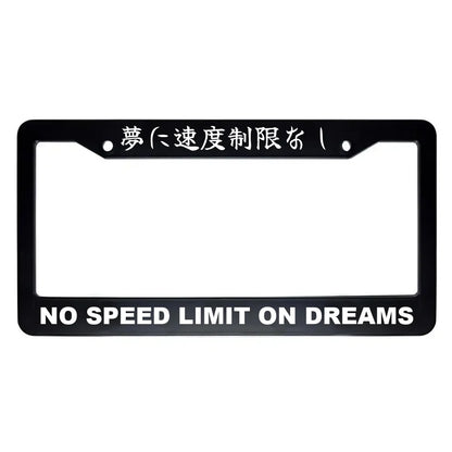 No Speed Limit on Dreams ABS Black Plastic Kanji Japanese License Plate Frame - White Text