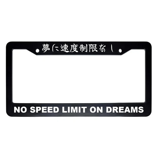 No Speed Limit on Dreams ABS Black Plastic Kanji Japanese License Plate Frame - White Text