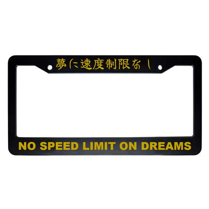 No Speed Limit on Dreams ABS Black Plastic Kanji Japanese License Plate Frame - Gold Text