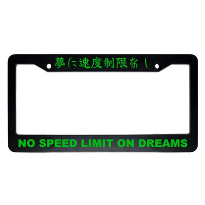 No Speed Limit on Dreams ABS Black Plastic Kanji Japanese License Plate Frame - Green Text