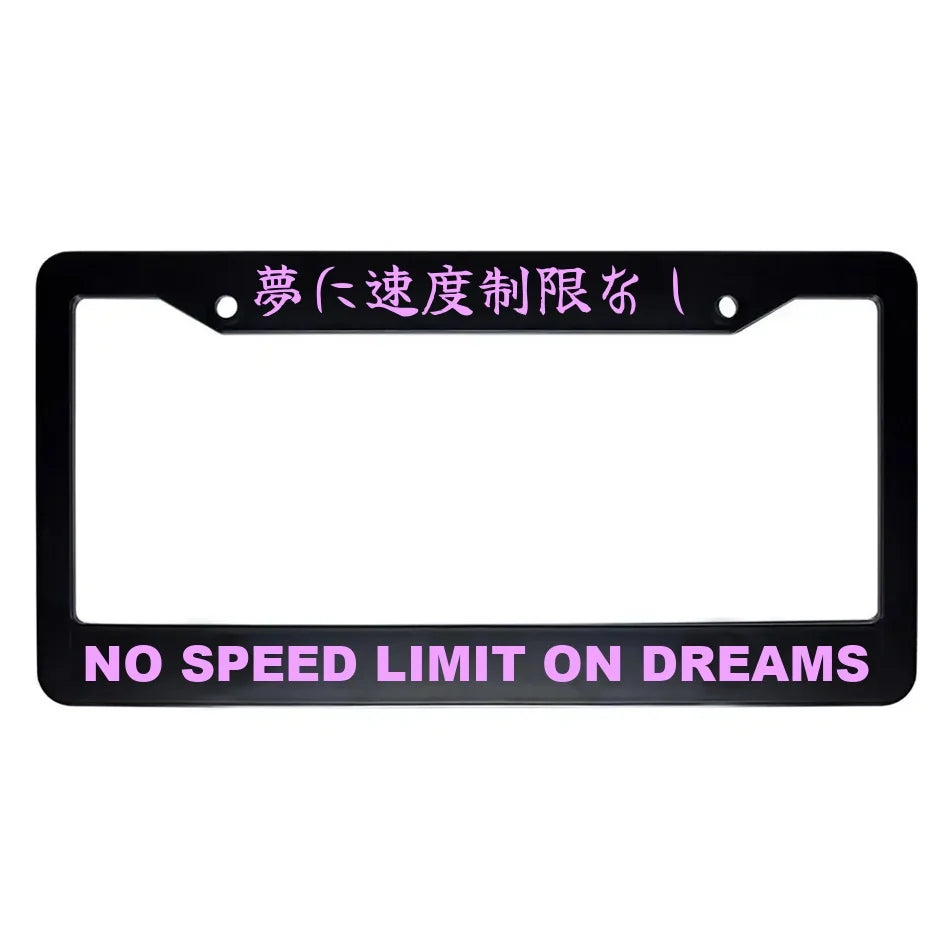No Speed Limit on Dreams ABS Black Plastic Kanji Japanese License Plate Frame - Pink Text