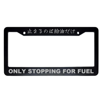 Only Stopping for Fuel ABS Black Plastic Kanji Japanese License Plate Frame - Silver Text